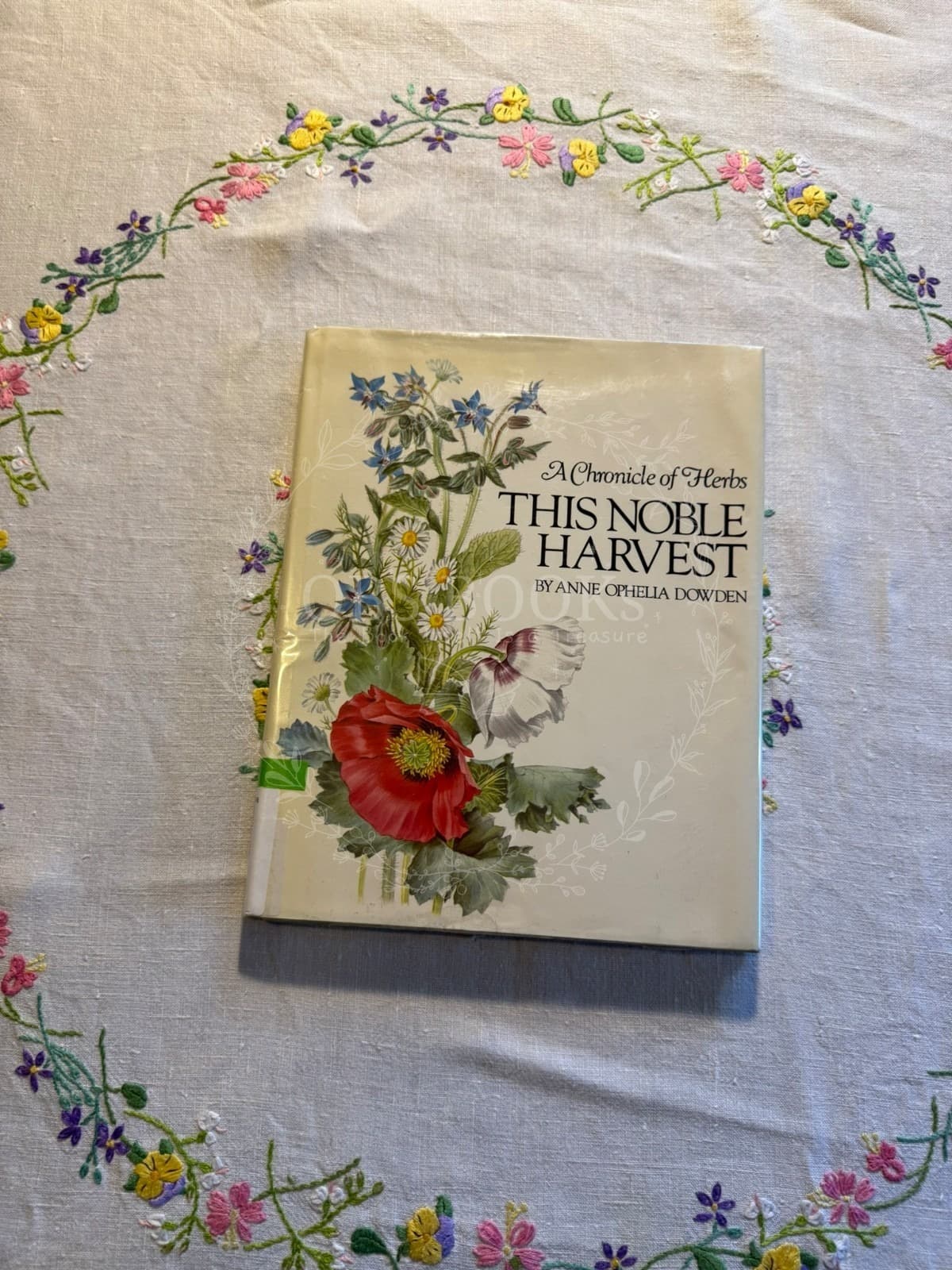 This Noble Harvest: A Chronicle of Herbs